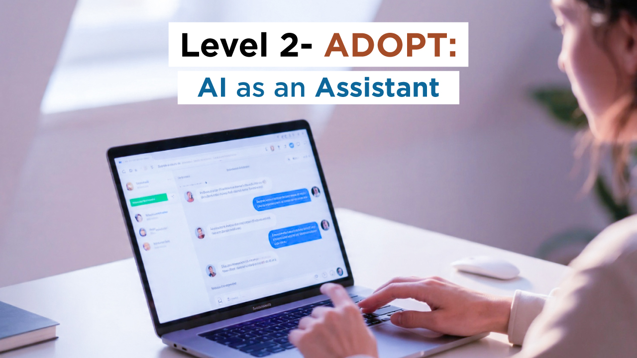 AI as an assistant level 2 maturity