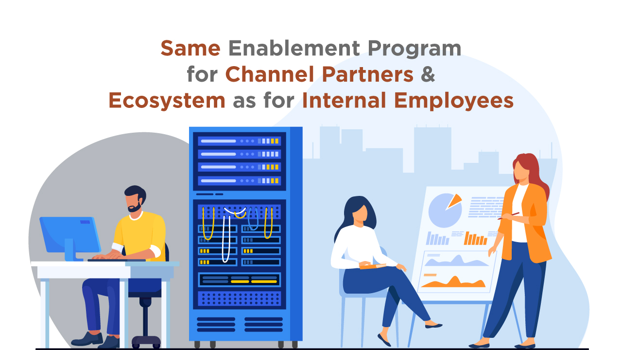 Channel partner and ecosystem enablement
